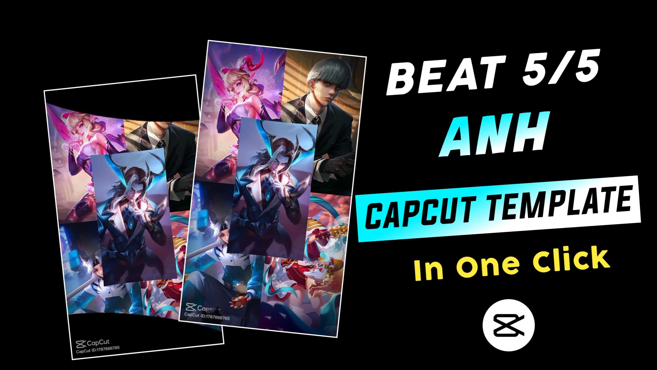 Beat 5/5 Anh Capcut Template Link 2023