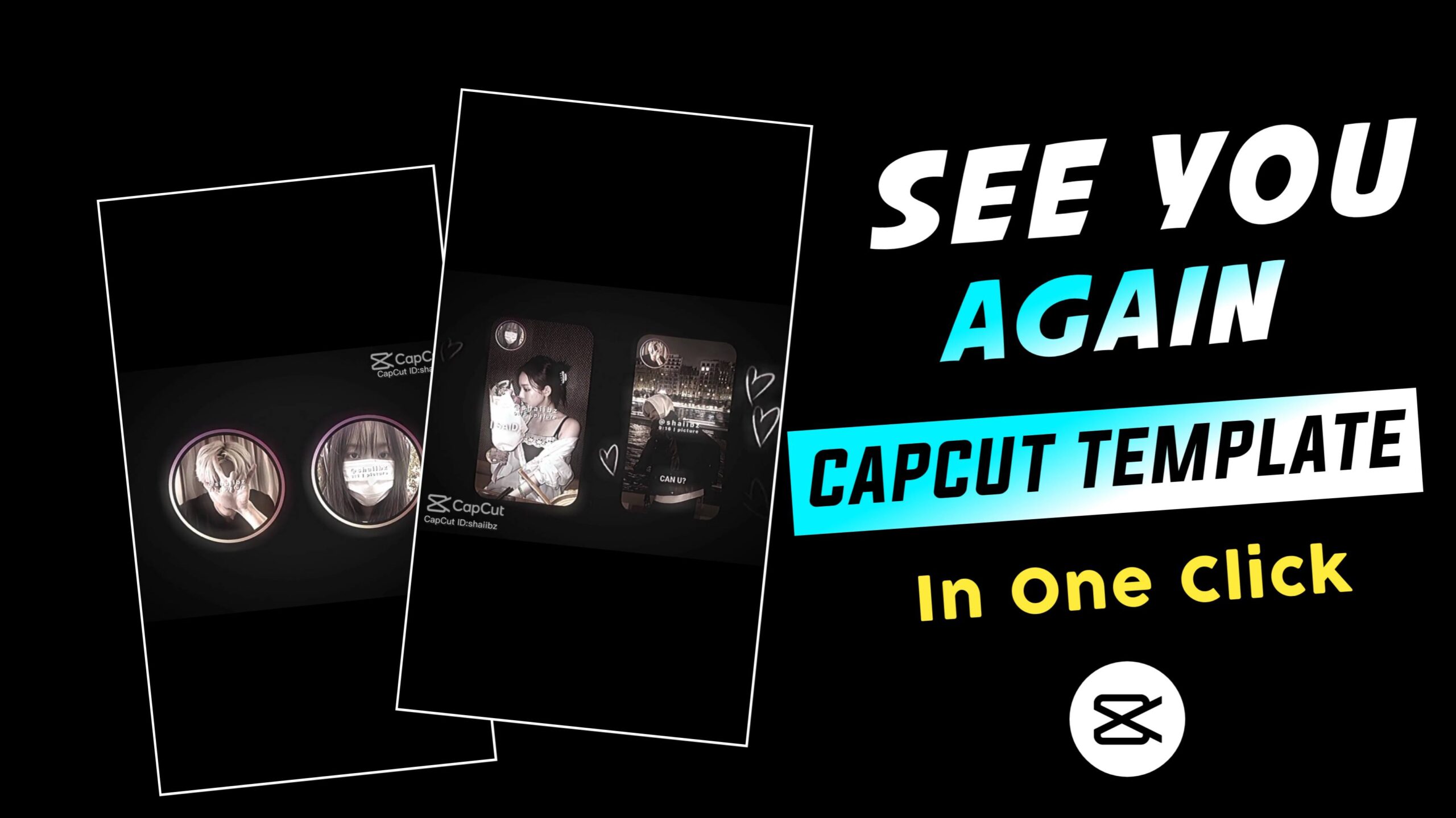 See You Again CapCut Template