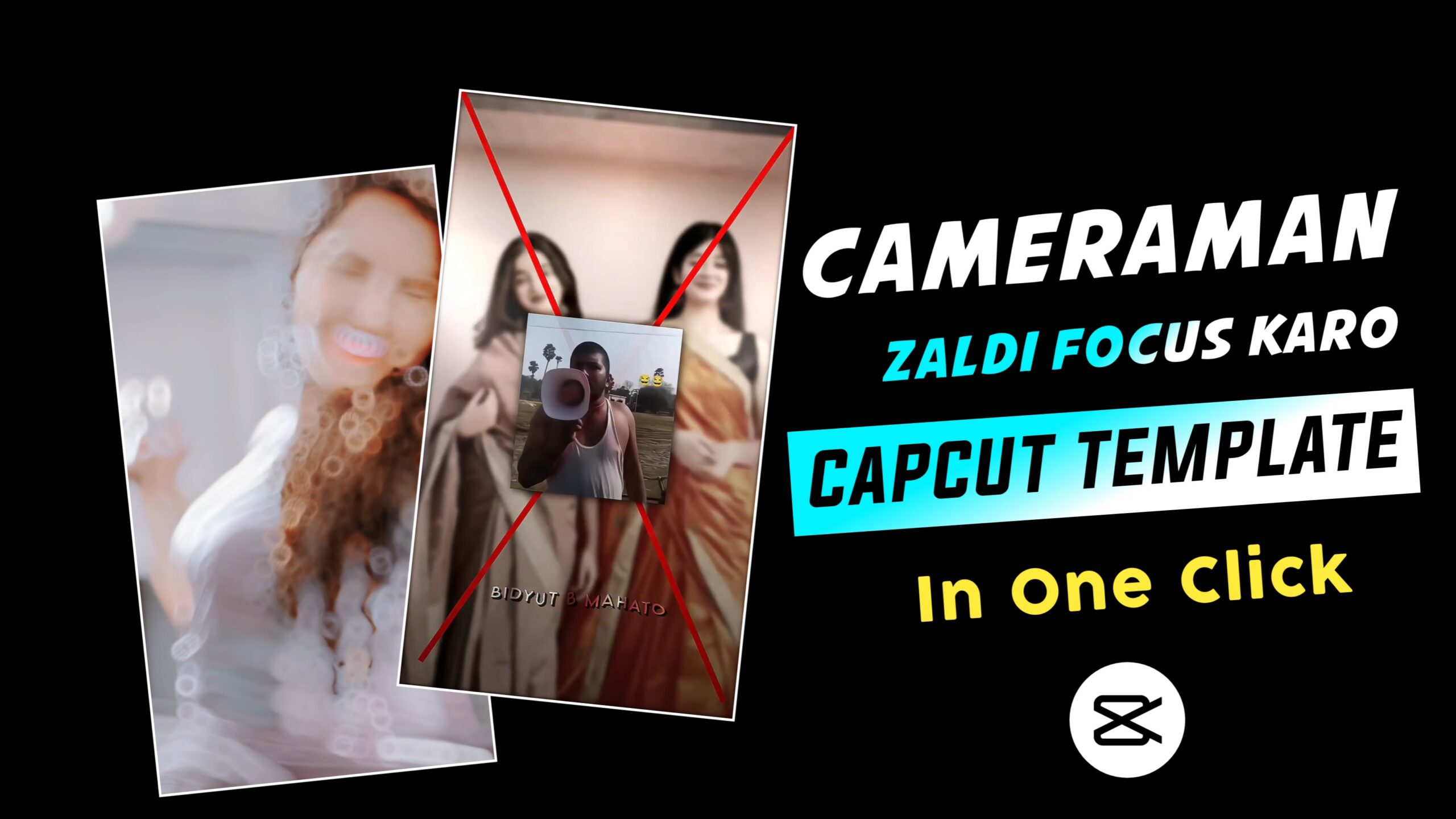 Cameraman Jaldi Focus Karo CapCut Template Link 2023