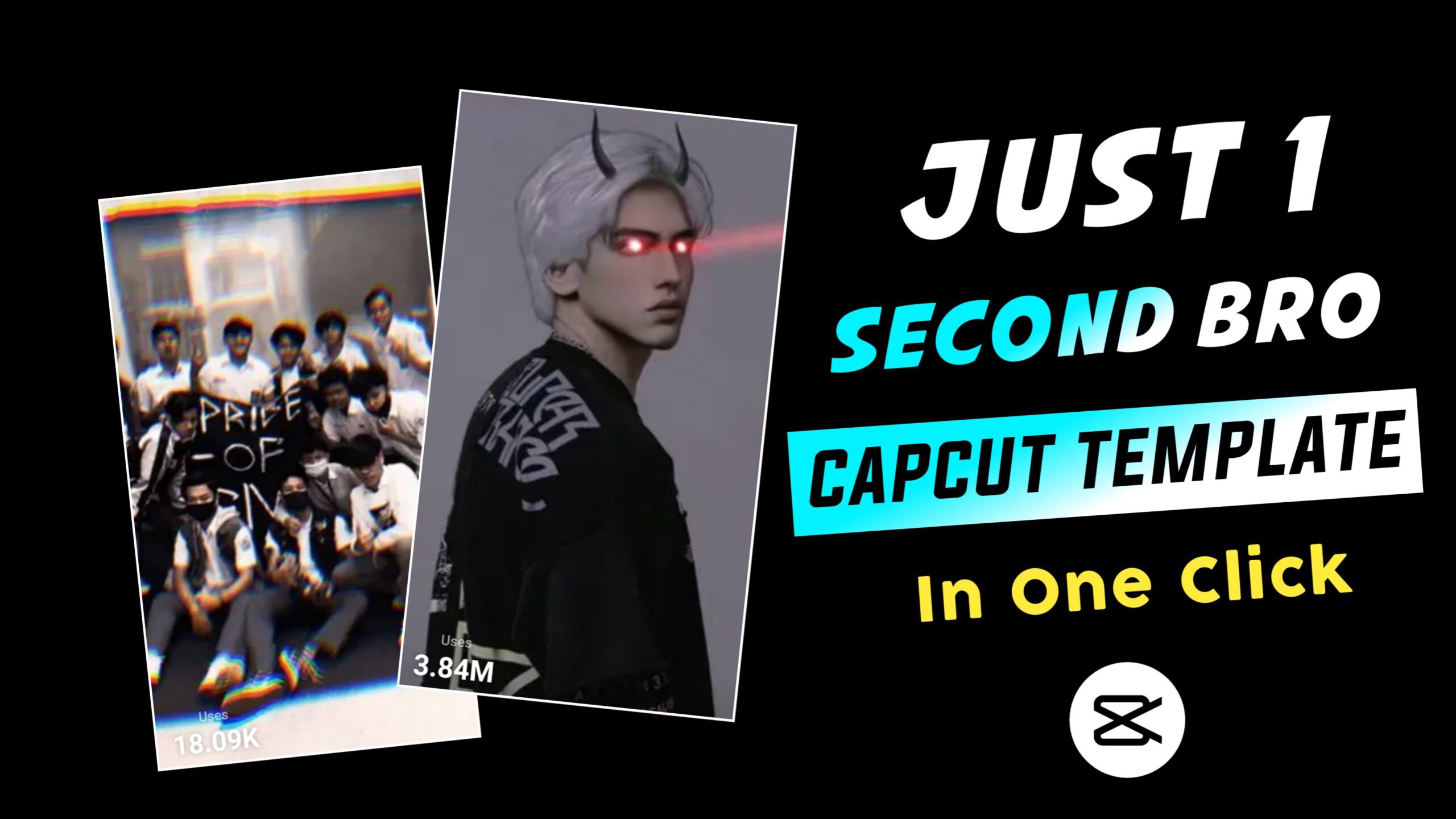 Just 1 Second Bro CapCut Template Links