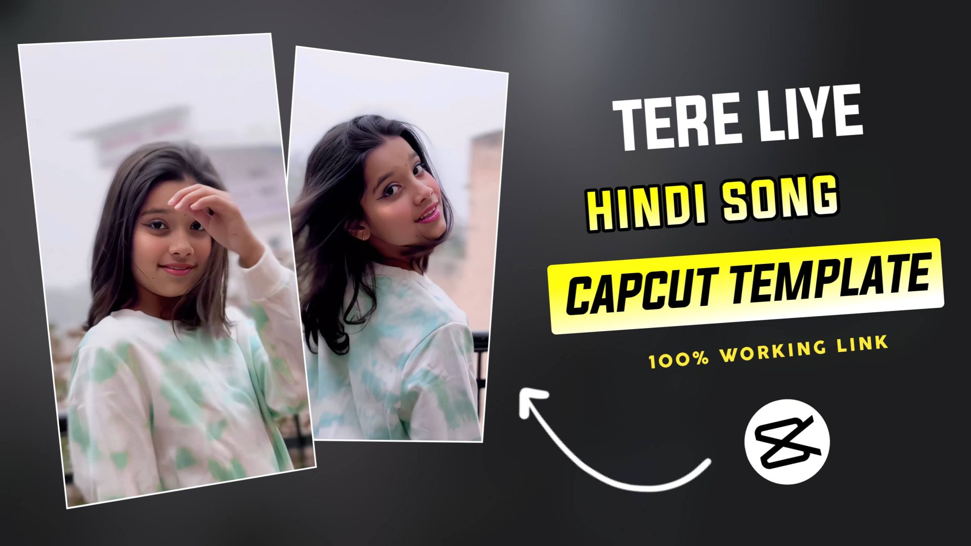 Tere Liye Hindi Song capCut Template