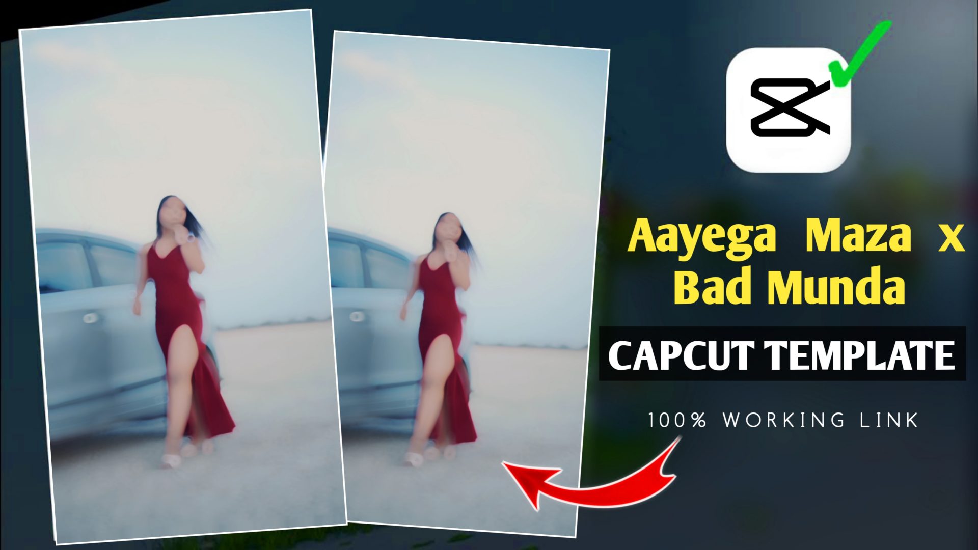 Aayega Maza x Bad Munda CapCut Templates